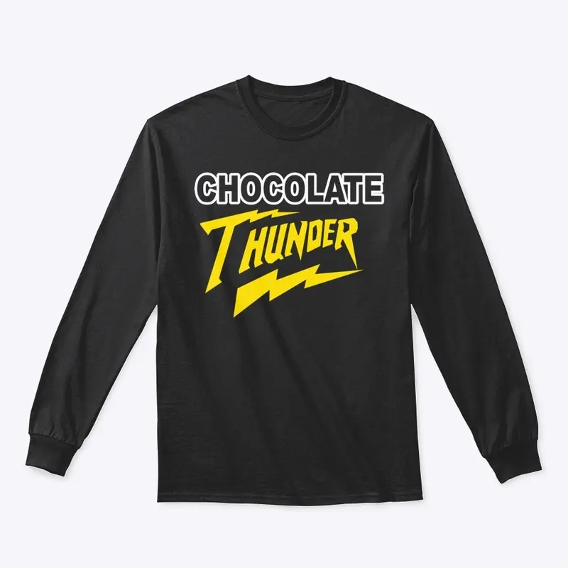 Chocolate Thunder Long Sleeve T-shirt